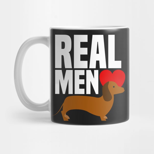 Real Men Love Wieners - Heart Dachshund Puppy Dog by PozureTees108